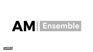 AM Ensemble video
