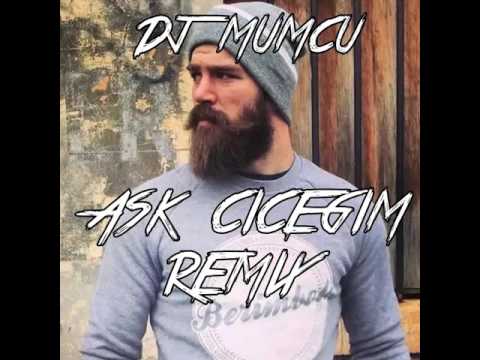Aşk Çiçeğim REMİX (DJMuMcU)