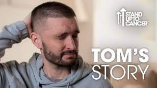 Tom Parker's Story | Stand Up To Cancer