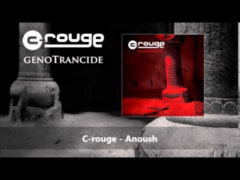 C-rouge - Anoush