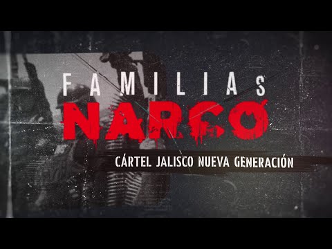 Familias Narco: Cártel de Jalisco | Especiales DNEWS
