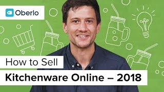 How to sell kitchenware online for dropshippers
