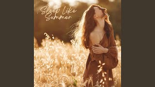 Sleep Like Summer (feat Argona)