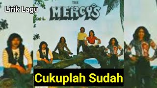 Download lagu The Mercys - Cukuplah Sudah ( Lirik Lagu ) mp3 Download lagu The Mercys - Cukuplah Sudah ( Lirik Lagu ) mp3
