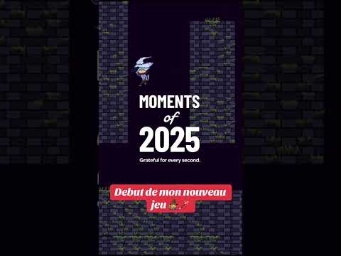 2025 : Une année de Game Dev en quelques secondes 🎮🔥