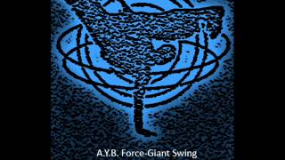 A.Y.B. Force-Giant Swing