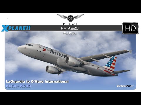 X-Plane 11 | Flight Factor A320 | LaGuardia ✈ O'Hare International