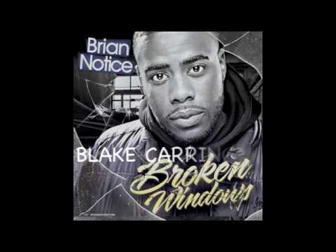 Brian Notice-[Wolf]  Ft Blake Carrington