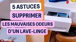 5 astuces pour éviter ou supprimer les mauvaises odeurs dans un lave-linge 👌 #tutorial #lavelinge