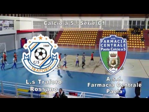 Sintesi : L s Sportiva Traforo - Farmacia Centrale Paola( Campionato Calcio A5 Serie C1)
