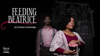 Feeding Beatrice - Geva Theatre Center Trailer