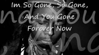 Im So Gone With Lyrics By Lil Wayne and Nu Jersey Devil Ft. Johnny juliano