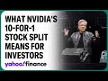 Does Nvidia's stock split make it more attractive to investors?