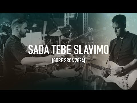 Božja pobjeda – Sada Tebe slavimo [GORE SRCA 2024]