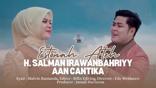 Download lagu ESTONAH ATEH | H.SALMAN IRAWANBAHRIYY FEAT AAN CANTIKA | SYAIR MALVIN RAMANDA || KSA RECORD MADURA mp3