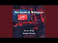 Mechanical Whispers