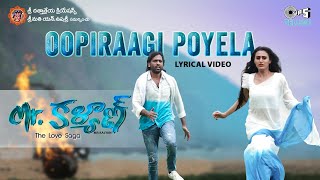 Oopiraagi Poyela Song Lyrics - Mr Kalyan