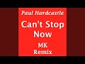 Can't Stop Now (MK's Dub Mix)