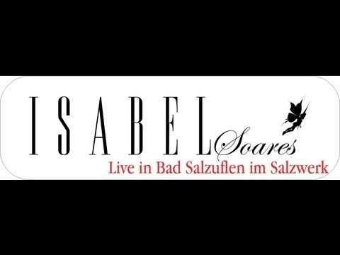 Isabel Soares live in Bad Salzuflen "SalzWerk" 2012