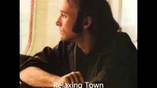 Stephen Stills   Relaxing Town (with lyrics)