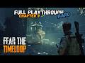 Fear The Timeloop Chapter 9 Final Boss Full Playthrough Hard