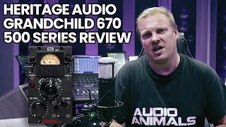 Video thumbnail for Heritage Audio Grandchild 670 - 500 Series Review by Audio Animals Studio