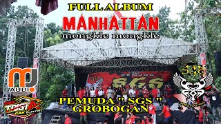 Download lagu FULL ALBUM - MANHATTAN MONGKLE MONGKLE - SGS GROBOGAN mp3 Download lagu FULL ALBUM - MANHATTAN MONGKLE MONGKLE - SGS GROBOGAN mp3
