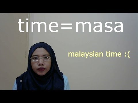 [LEARN MALAY] 13- TIME PART 1