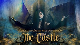 Cécile Delpoïo - The Castle (feat. Nils Courbaron)