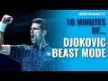 10 MINUTES OF: Novak Djokovic 'Beast Mode' Tennis ?