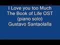 Mercuzio Pianist - The Book of Life - I Love you too ...