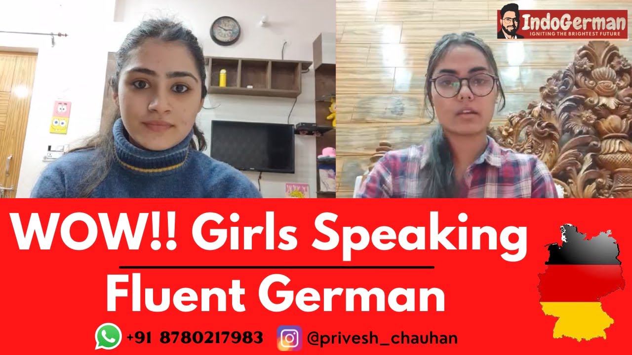WOW!! Indian Girls Speaking Fluent German|German Conversations|Privesh A.Chauhan|+91 8780217983
