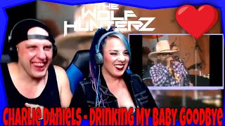 Charlie Daniels - Drinking My Baby Goodbye (Live 1986) THE WOLF HUNTERZ Reactions