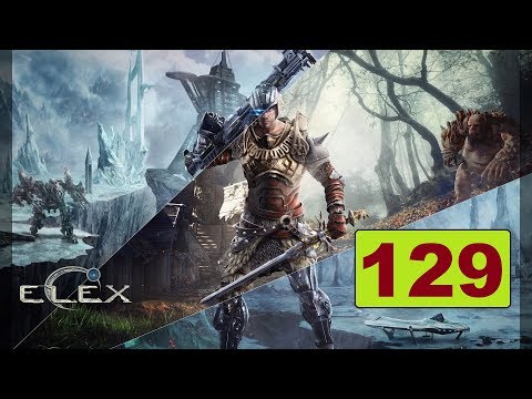ELEX - Eli & Wolf - Let's Play #129 [Deutsch/PS4]