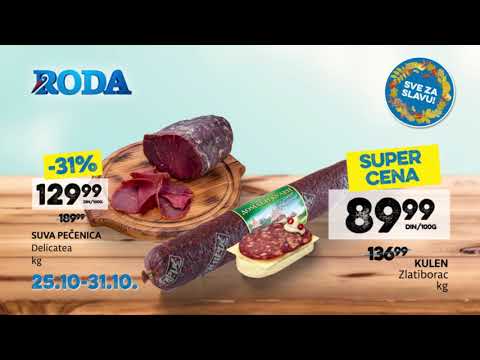 Roda I Sve za slavu 25.10 - 31.10.2018.