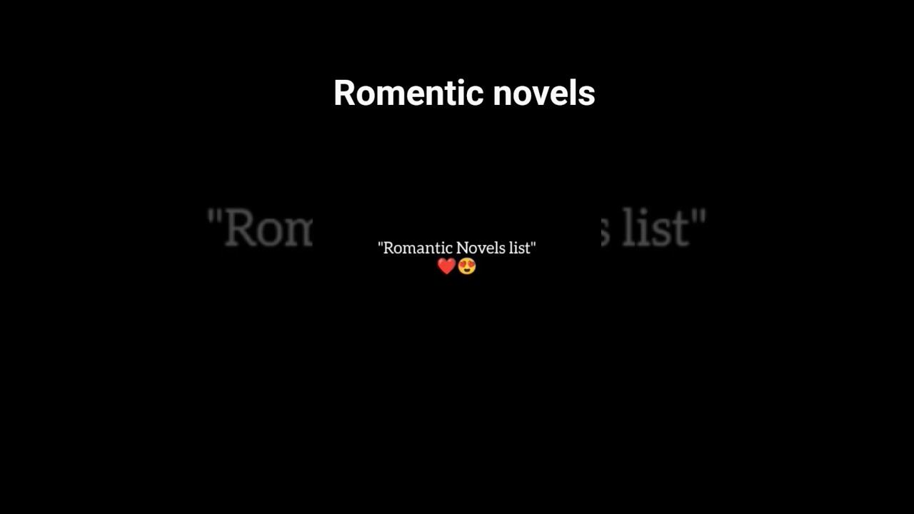 Romentic novels list with writer name #viralvideo #romantic #novels