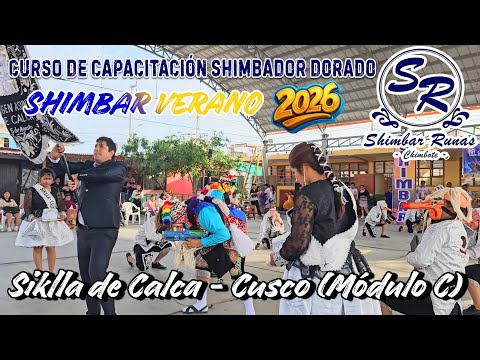 Siklla de Calca 👺 Cusco (Módulo C) [Curso de Capacitación Shimbador Dorado] Shimbar Verano 2026 🇵🇪.