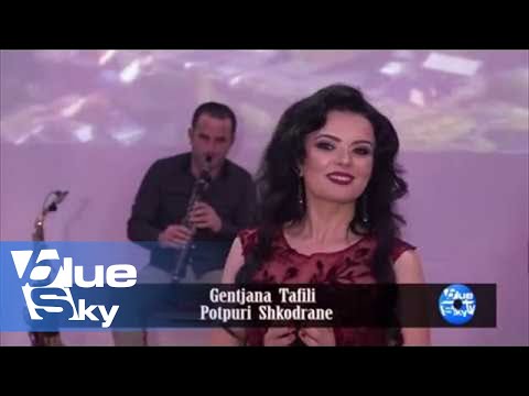 Gentjana Tafili - Potpuri Shkodrane  (Sofra Shkodrane 2018)