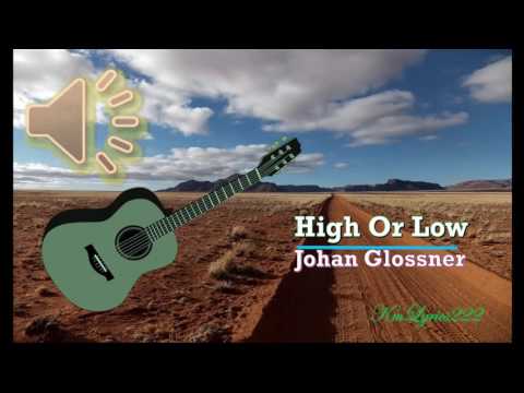 High Or Low By Johan Glossner -[2010s Pop Music]