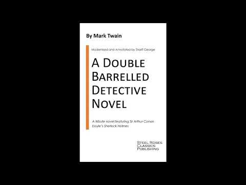 A Double Barrelled Detective Novel: A Sherlock Holmes Mystery by Mark Twain — free full audiobook