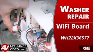 GE Washer - WiFi Board Repair