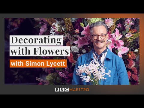 Learn flower arranging with Simon Lycett | BBC Maestro Official Trailer