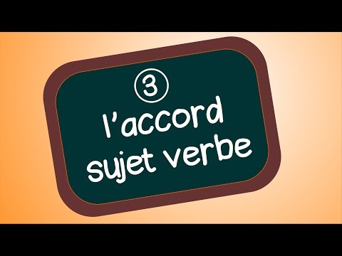 Accord sujet verbe (organisation de la phrase)