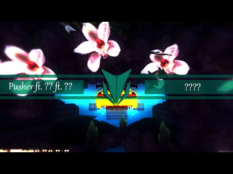 [DM] Pusher ft. ?? ft. ??