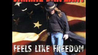 Jimmie Van Zant   Feels Like Freedom   Ain&#39;t Quite Mary Jane