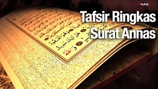Download lagu Tafsir Al Quran: Tafsir Ringkas Surat Annas - Ustadz Abdullah Zaen, Lc., MA mp3