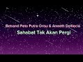 Betrand Peto Putra Onsu Anneth Delliecia Sahabat Tak Akan Pergi Lirik
