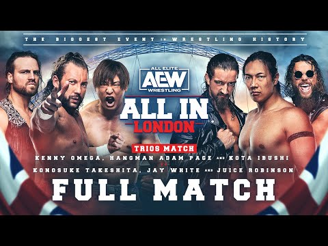 FULL MATCH: The Golden Elite vs Bullet Club Gold - Trios Match | AEW All In London 2023
