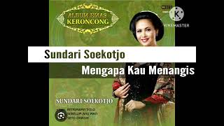 Download lagu Sundari Soekotjo - Mengapa Kau Menangis. Keroncong mp3 Download lagu Sundari Soekotjo - Mengapa Kau Menangis. Keroncong mp3