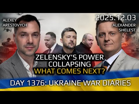 War in Ukraine, Analytics. Day 1376: Zelensky Power is Collapsing. What's Next?  Arestovych, Shelest